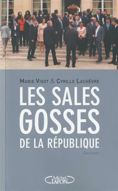 Les sales gosses de la République