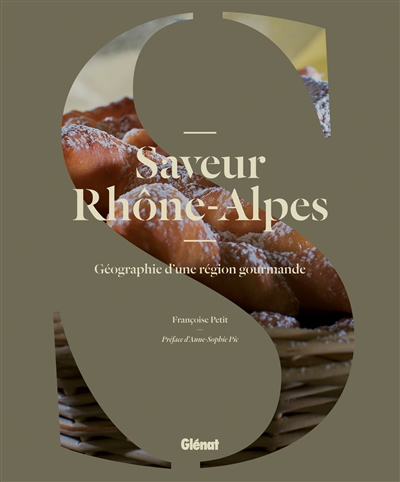Saveur Rhône-Alpes : géographie d'une région gourmande