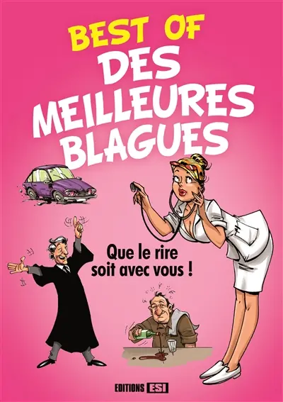 Best of des meilleures blagues : que le rire soit avec vous !