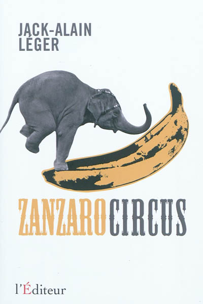 Zanzaro circus. Vol. 1. Windows du passé surgies de l'oubli