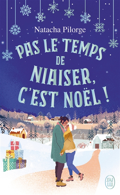Pas le temps de niaiser, c'est Noël !