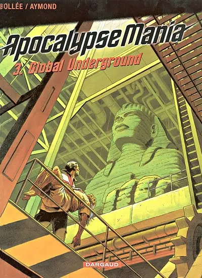 Apocalypse Mania. Vol. 3. Global underground