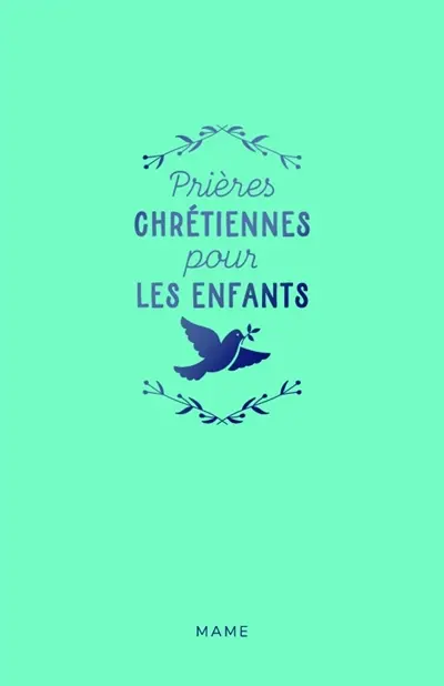 Prières chrétiennes pour les enfants