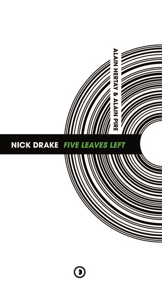 Nick Drake : Five leaves left