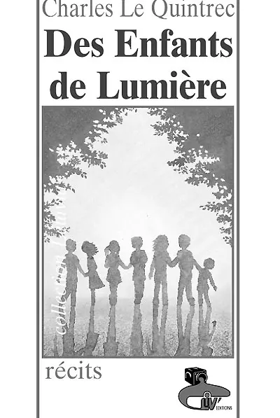 Des enfants de lumière