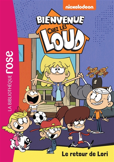 Bienvenue chez les Loud. Vol. 42. Le retour de Lori