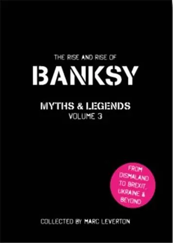 Banksy Myths & Legends 3