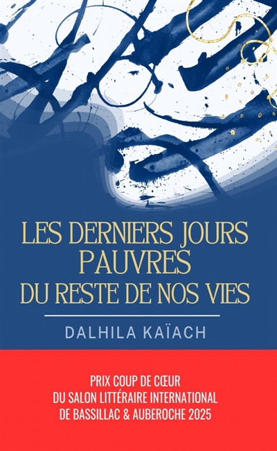 Les derniers jours pauvres...