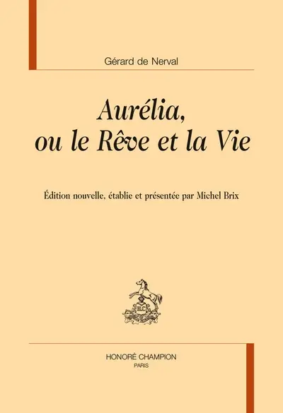 Aurélia ou Le rêve et la vie
