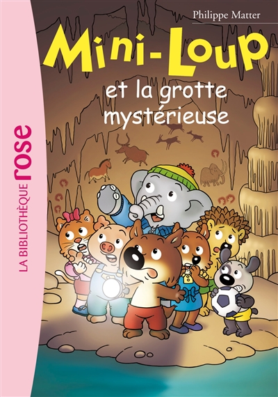 Mini-Loup. Vol. 21. Mini-Loup et la grotte mystérieuse