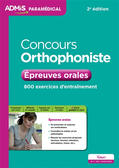Concours orthophoniste : épreuves orales : 800 exercices d'entraînement