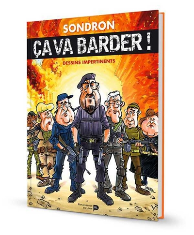 Dessins impertinents. Vol. 6. Ca va barder !