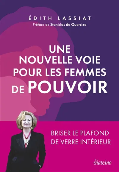 Une nouvelle voie pour les femmes de pouvoir : briser le plafond de verre intérieur