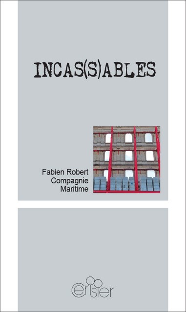 Incas(s)ables