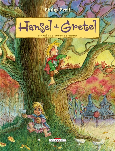 Hansel et Gretel : d'après le conte de Grimm