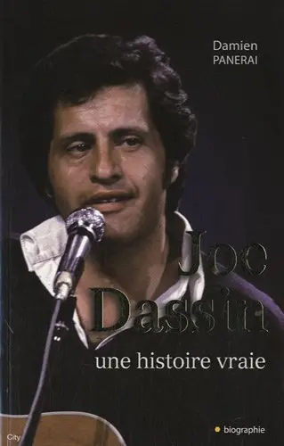 Joe Dassin, une histoire vraie