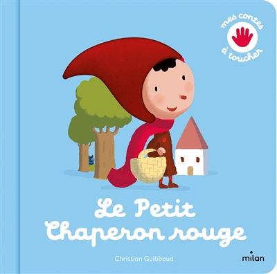 Le Petit Chaperon rouge - Christian Guibbaud