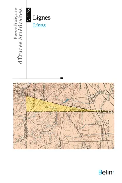 Revue française d'études américaines, n° 178. Lignes. Lines