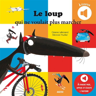 le loup qui ne voulait plus marcher