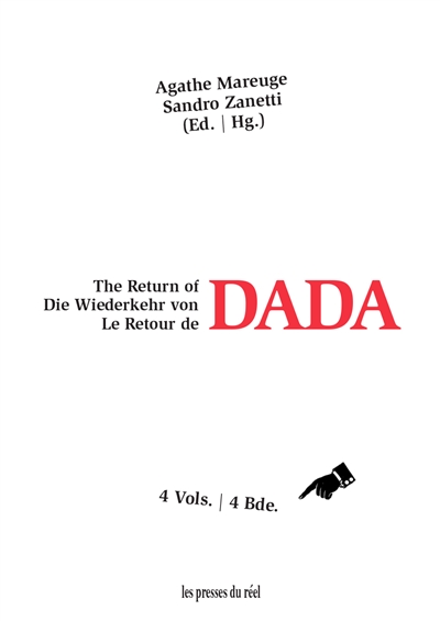 The return of dada. Die Wiederkehr von dada. Le retour de dada