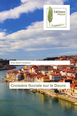 Croisiere fluviale sur le Douro
