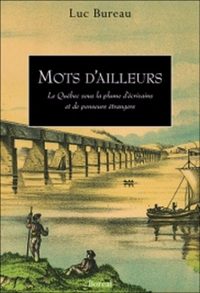 Mots d'ailleurs : Québec...