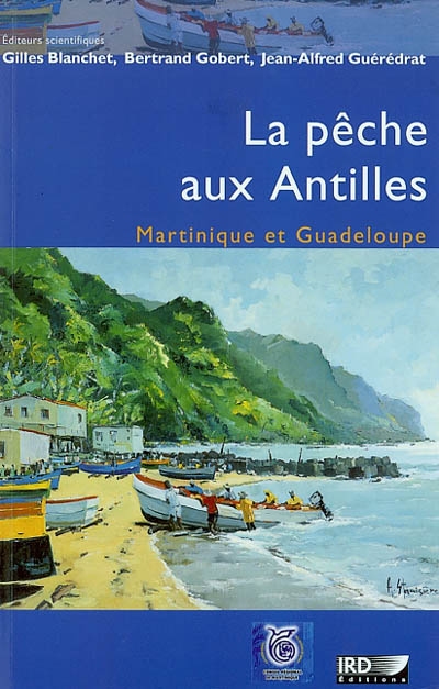 La pêche aux Antilles : Martinique et Guadeloupe