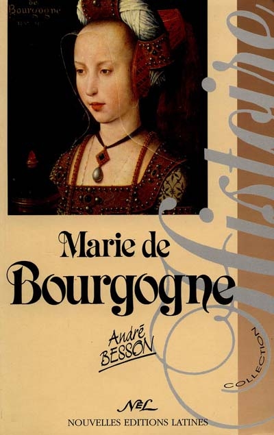 Marie de Bourgogne : la princesse aux chaînes