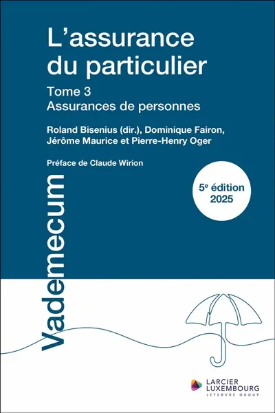 L'assurance du particulier. Vol. 3. Assurances de personnes : 2025