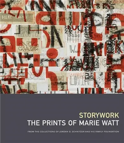 Storywork The Prints of Marie Watt