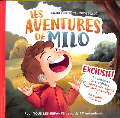 Les aventures de Milo : pour tous les enfants sourds et entendants