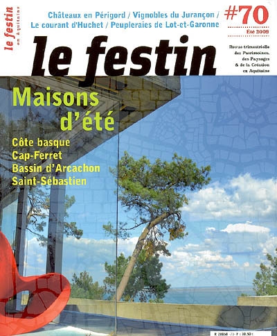 Festin (Le), n° 70. Maisons d'été : Côte basque, Cap-Ferret, Bassin d'Arcachon, Saint-Sébastien