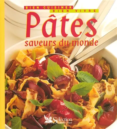 Pâtes, saveurs du monde