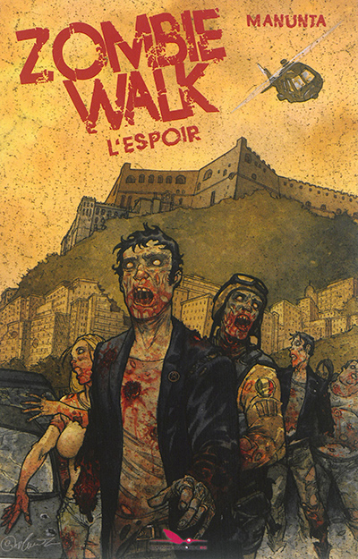 Zombie walk. Vol. 2. L'espoir