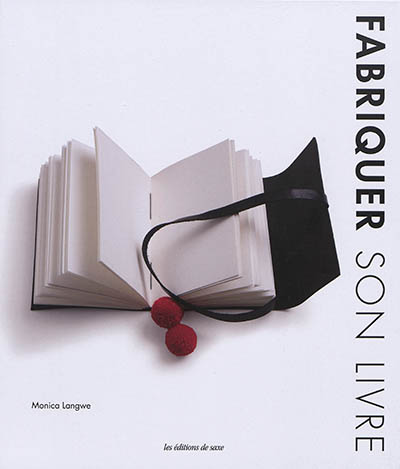 Fabriquer son livre