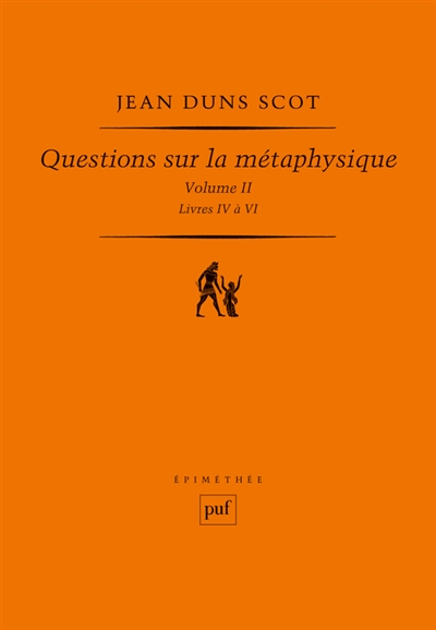 Questions sur la métaphysique. Vol. 2. Livres IV à VI