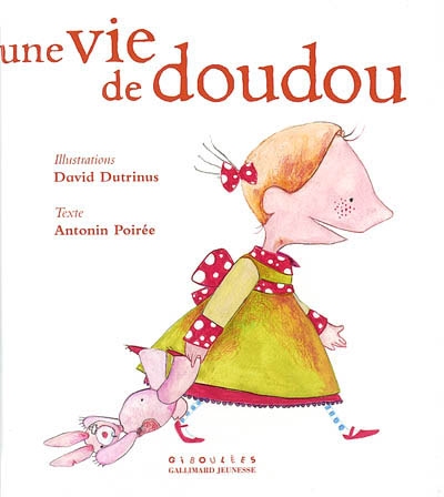 Une vie de doudou