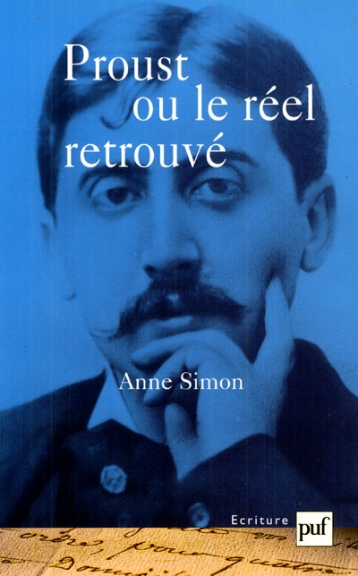 Proust ou Le réel retrouvé