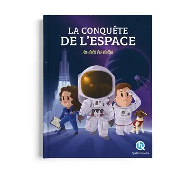 La conquête de l'espace : au-delà des étoiles