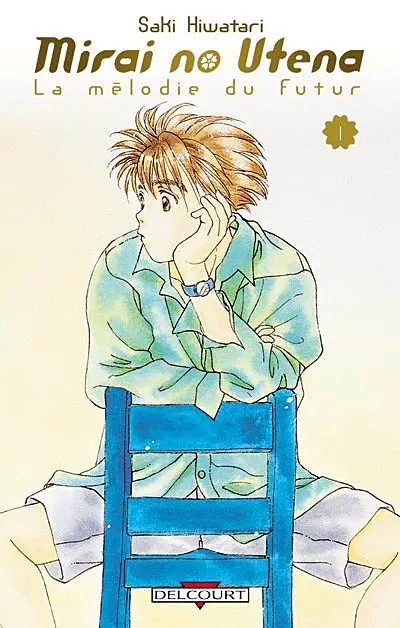 Mirai no utena : la mélodie du futur. Vol. 1