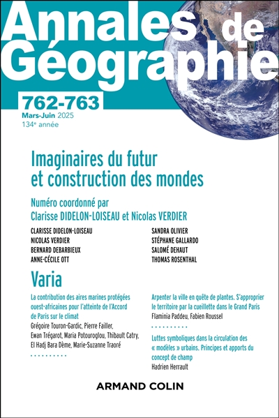 Annales de géographie, n° 762-763. Imaginaires du futur et construction des mondes