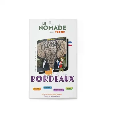 Bordeaux : s'éclater, découvrir, expérimenter, admirer : 11-14 ans