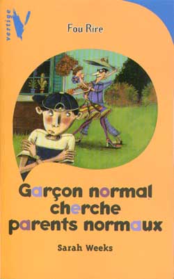 Garçon normal cherche parents normaux