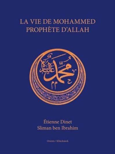 La vie de Mohammed, prophète d'Allah