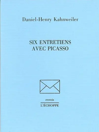 Six entretiens avec Picasso
