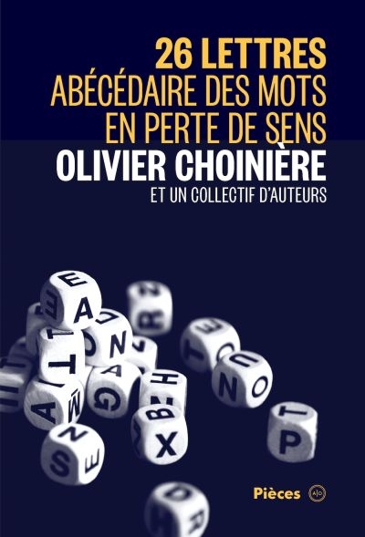 26 lettres, abécédaire des mots en perte de sens