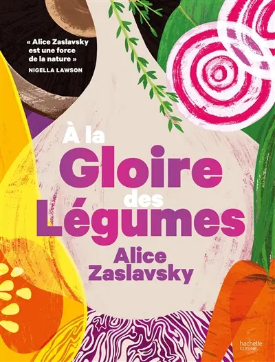 À la gloire des légumes