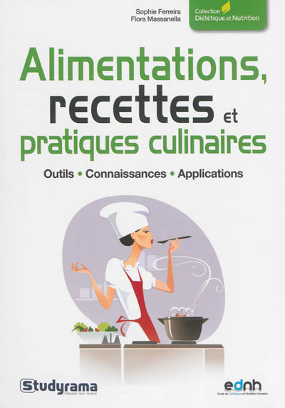 Alimentations, recettes et pratiques culinaires : outils, connaissances, applications