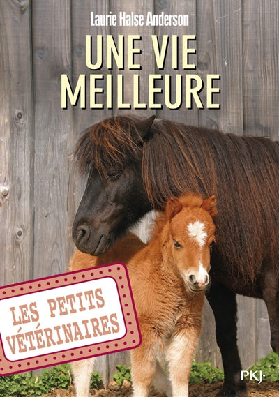 Les petits vétérinaires 15-une vie meilleure