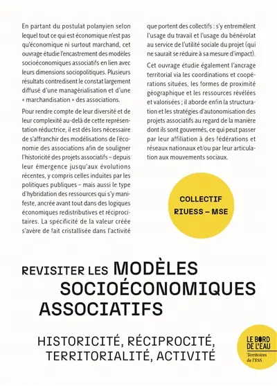 Revisiter les modèles socioéconomiques associatifs : historicité, réciprocité, territorialité, activité